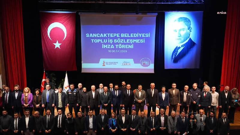 Sancaktepe Belediyesi’nde toplu iş sözleşmesi imzalandı: İşçiye yüzde 50 oranında zam