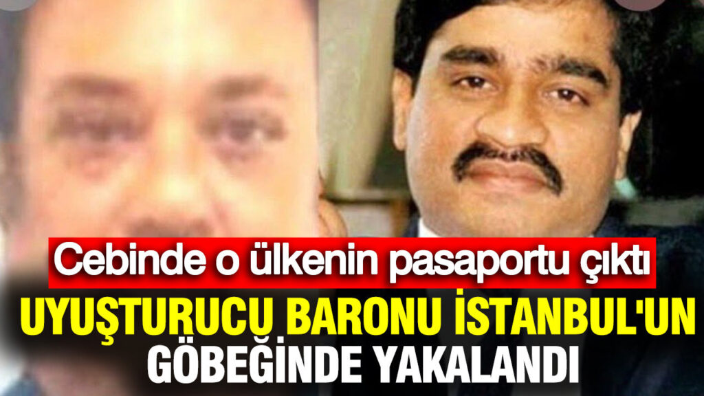 uyusturucu-baronu-istanbulun-gobeginde-yakalandi-cebinde-o-ulkenin-pasaportu-cikti-YJakBq7w