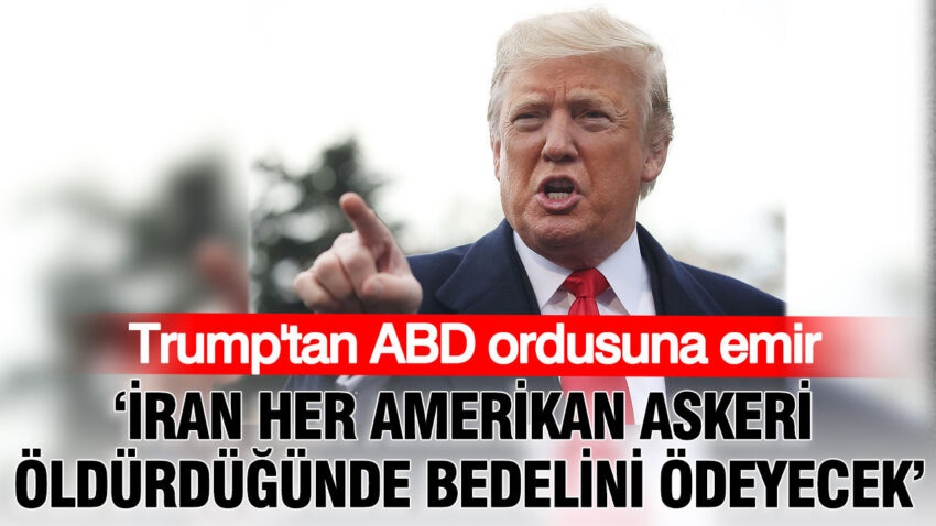 Trumptan abd ordusuna emir iran her amerikan askeri oldurdugunde bedelini odeyecek RfHxYXmN